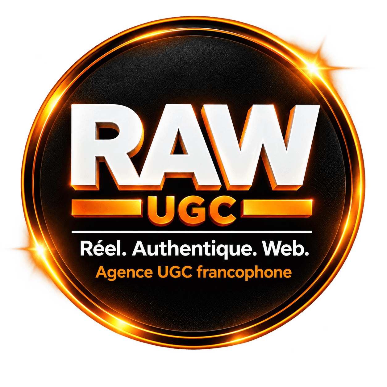 RAW Agence UGC — Real. Authentic. Worthy.