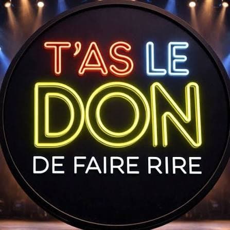 Partenariat avec t'as le don de faire rire